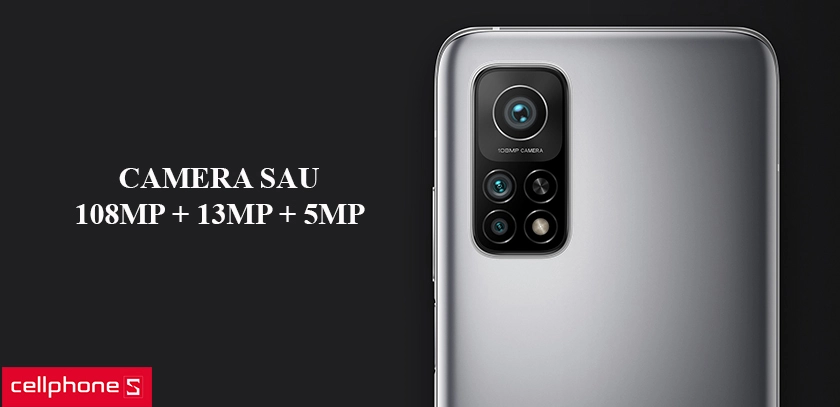 Bộ camera cực đỉnh cho độ phân giải lớn 108MP cùng khả năng quay phim 4K