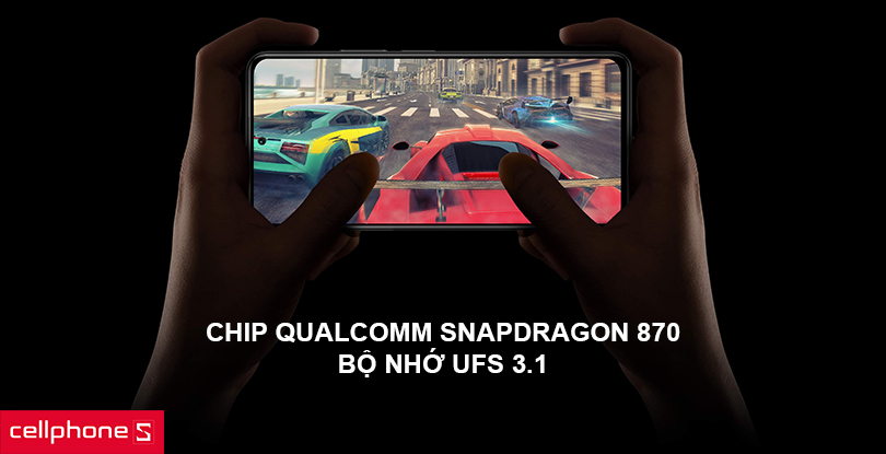 Hiệu năng vượt trội với con chip Qualcomm Snapdragon 870, bộ nhớ UFS 3.1