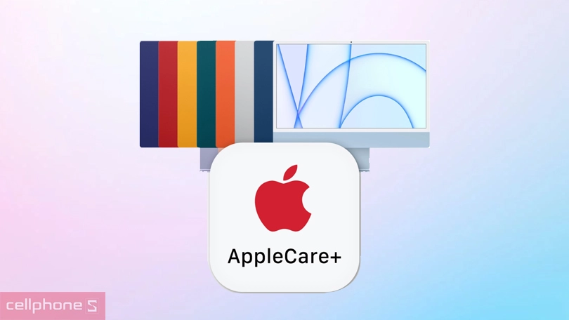Dịch vụ gia hạn bảo hành AppleCare+ cho iMac M3 - Bảo hành chính hãng không giới hạn số lần