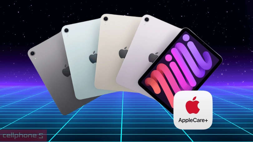 Dịch vụ AppleCare+ cho iPad mini (7th Generation) - Mở rộng bảo hành lên đến 2 năm