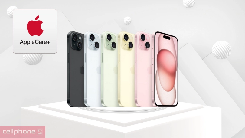 Dịch vụ AppleCare Plus iPhone 15 - Giải pháp bảo vệ hoàn hảo cho chiếc iPhone 15 của bạn