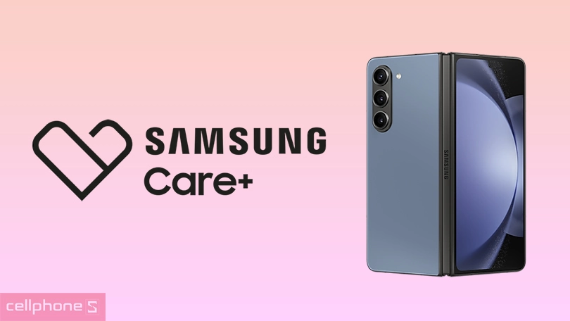 Dịch vụ Samsung Care Plus 1 năm điện thoại Samsung Galaxy Fold 5 - Tiết kiệm chi phí sửa chữa