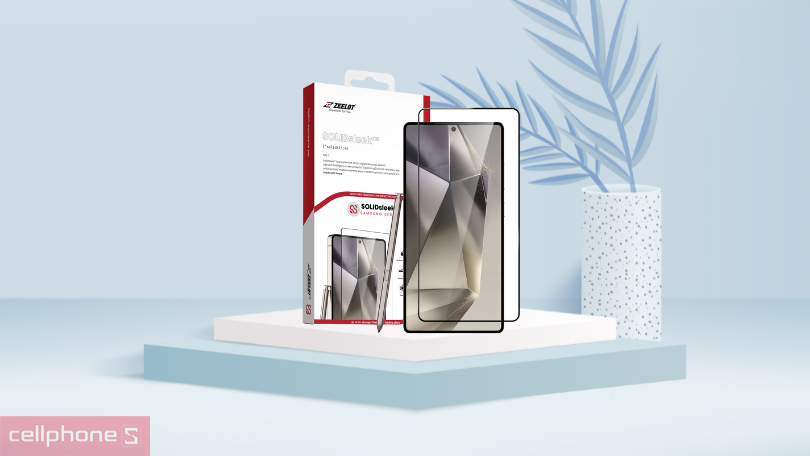 Tại sao nên sử dụng dán cường lực ZEELOT Samsung Galaxy S25?