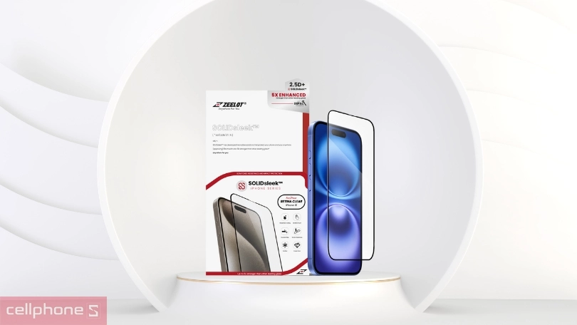 Chất lượng kính cường lực iPhone 16 Zeelot Solidsleek