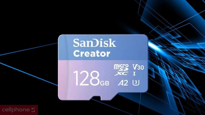 Khả năng tương thích của thẻ nhớ MicroSD Sandisk Creator 128GB