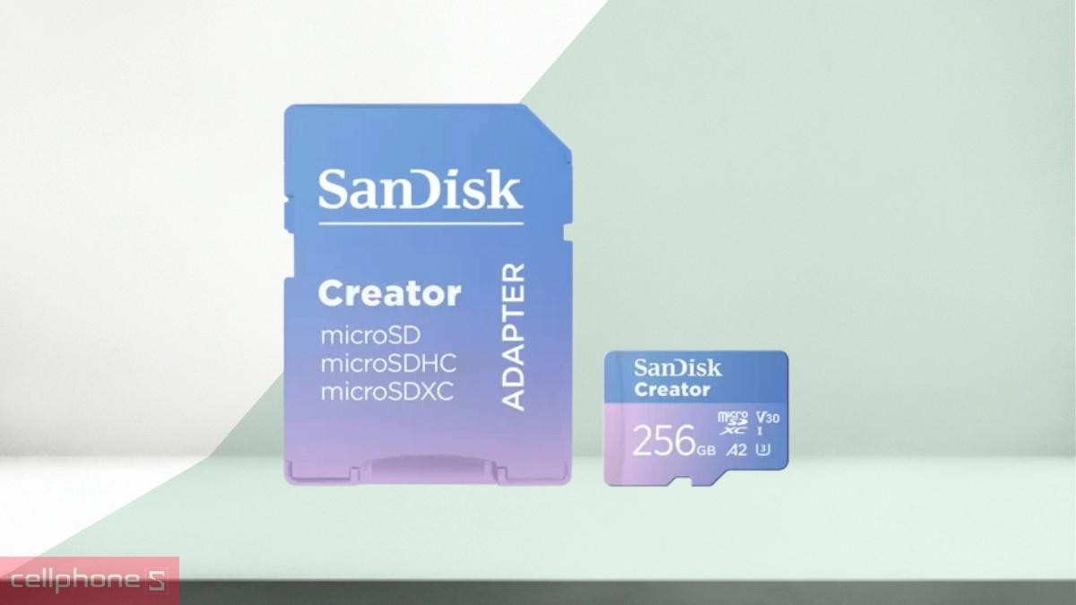 Dung lượng, tốc độ đọc ghi ấn tượng của thẻ nhớ MicroSD Sandisk Creator 256GB
