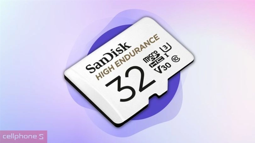 Dung lượng, tốc độ đọc - ghi của thẻ nhớ MicroSD Sandisk High Endurance chuyên camera 32GB