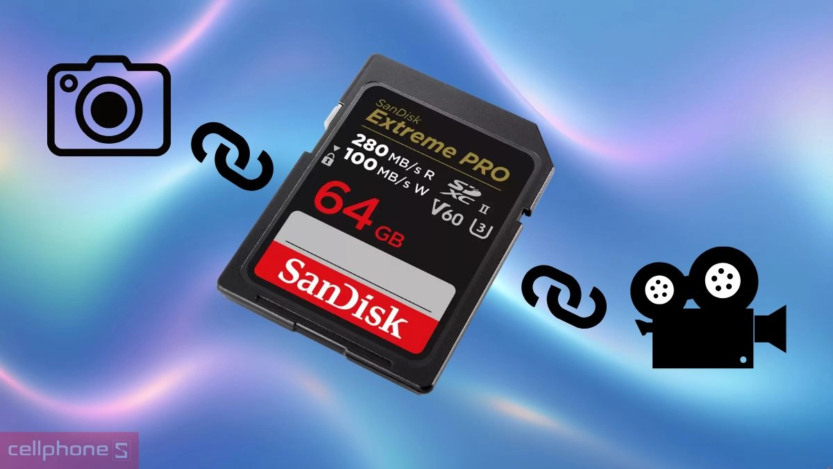 Khả năng tương thích Dung lượng thẻ nhớ SDXC SanDisk Extreme PRO U3 64GB V30 200MBs