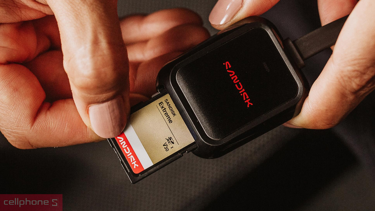 Chọn thẻ nhớ SanDisk phù hợp với điện thoại, camera và máy ảnh