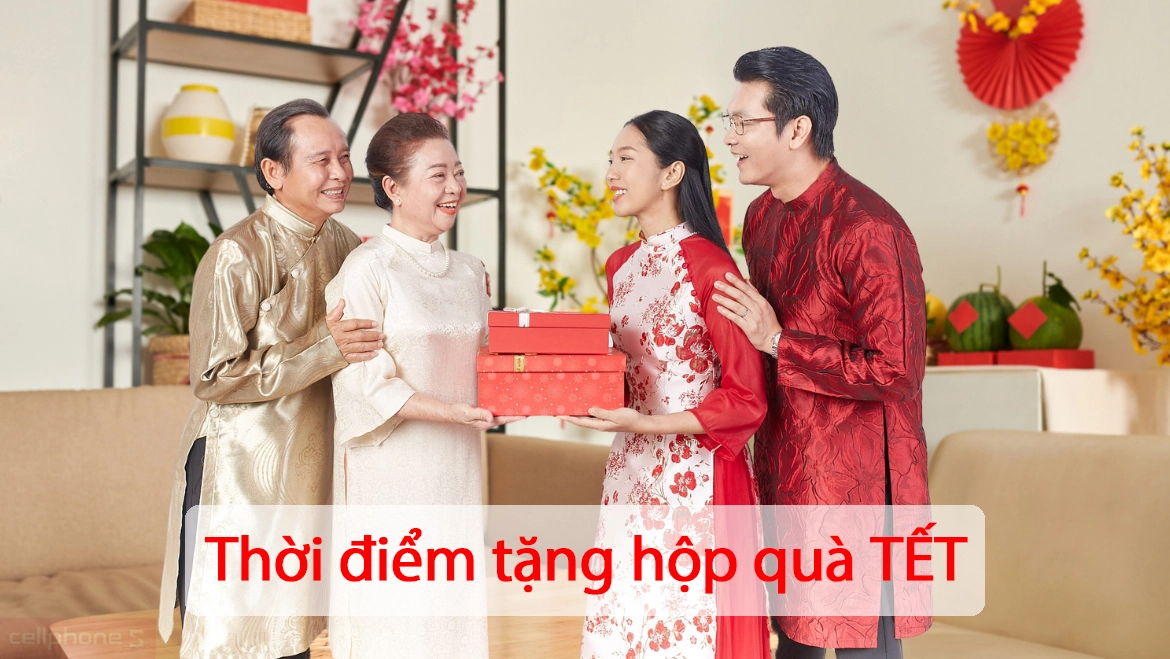 Thời điểm tặng hộp quà Tết