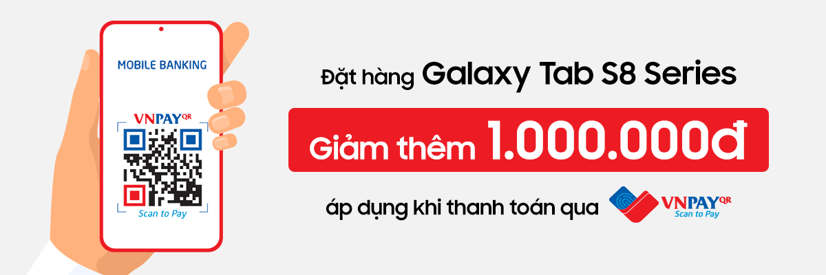 chương trình ưu đãi cho Samsung Galaxy Tab S8