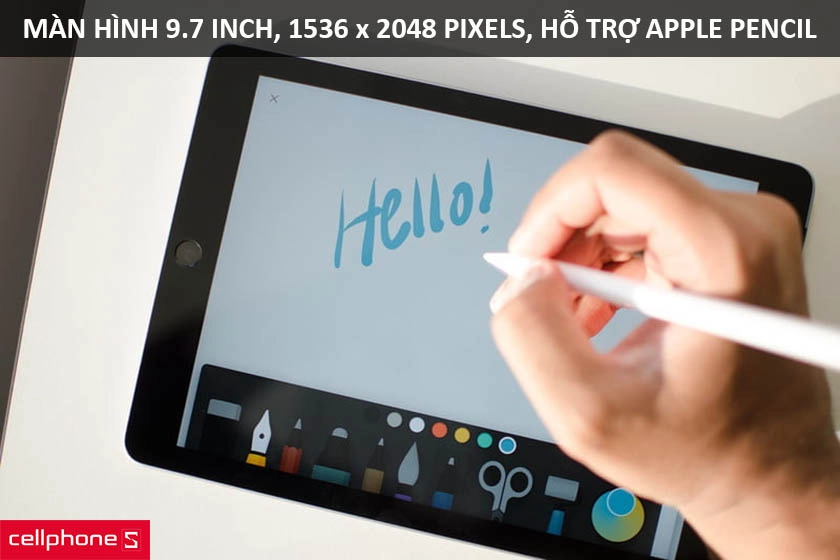 Màn hình 9.7 inch, 1536 x 2048 pixels hiển thị sắc nét, hỗ trợ bút cảm ứng