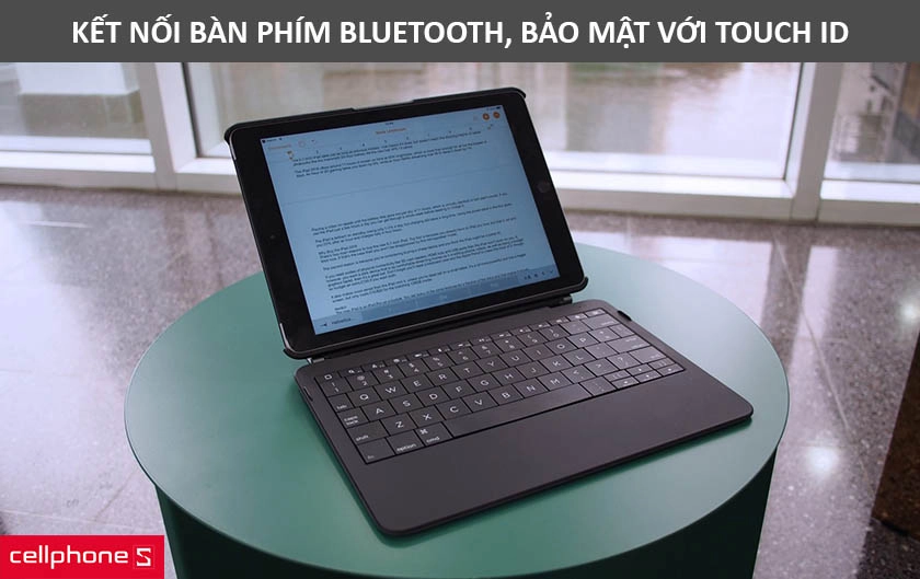 Bảo mật với Touch ID, nâng cao hiệu suất nhập liệu với bàn phím