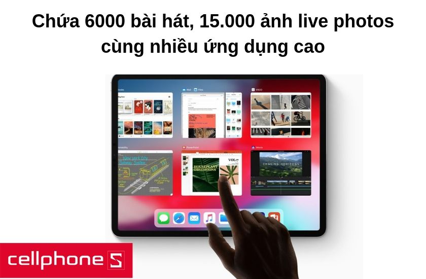 phù hợp chứa 6000 bài hát, 15.000 hình ảnh và 15.000 ảnh live photos