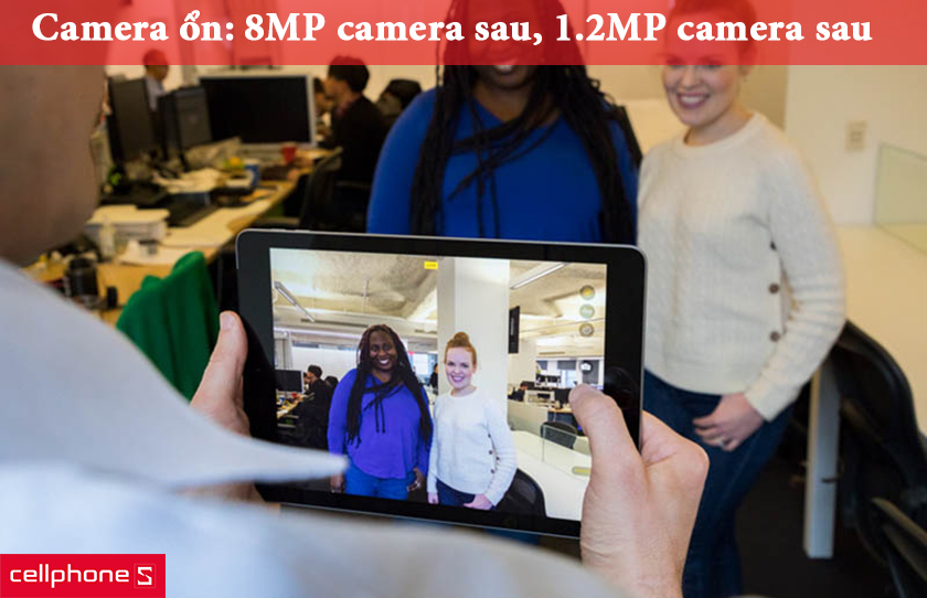 Camera ổn đối với một chiếc máy tính bảng : 8MP camera sau, 1.2MP camera sau