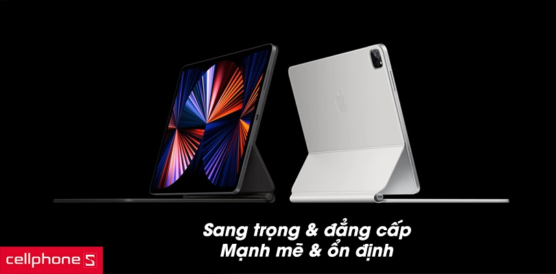 Tại sao nên chọn mua iPad Pro?