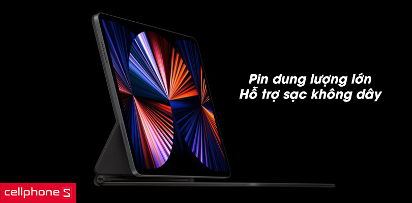 Pin siêu khủng, hỗ trợ sạc không dây