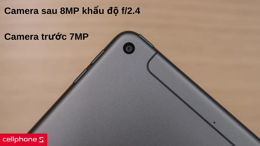 Chụp lại mọi khoảnh khắc với camera sau 8MP và camera trước 7MP