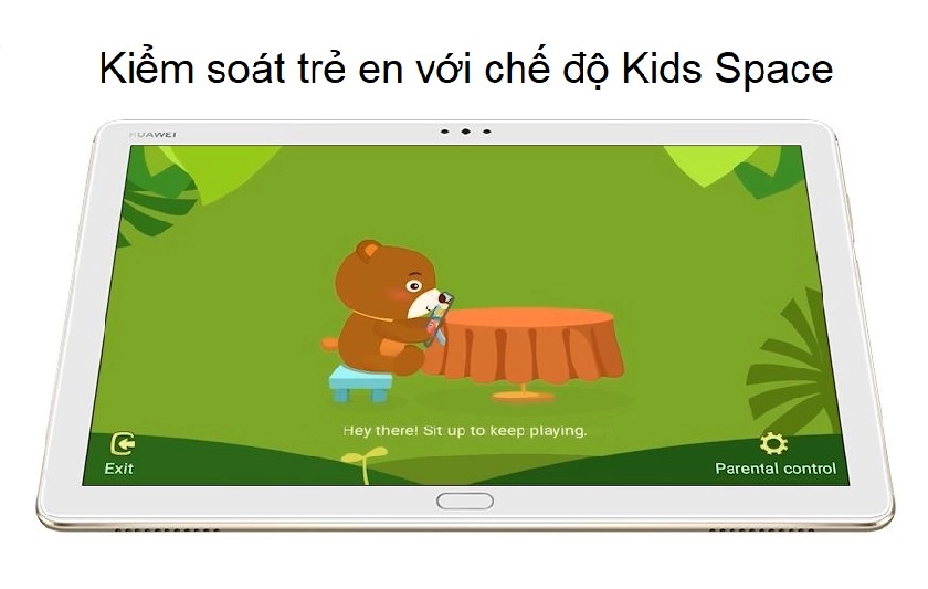 Huawei Mediapad M5 Lite với chế độ dành cho trẻ em cho phụ huynh dễ dàng kiểm soát