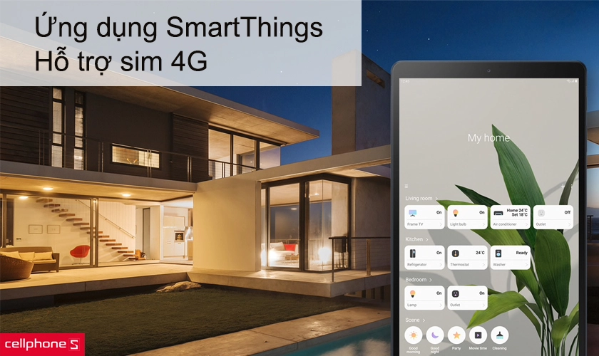 Ứng dụng SmartThings, hỗ trợ sim 4G