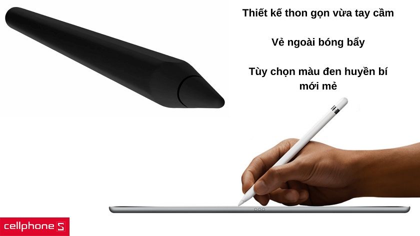 Thiết kế vừa tay cầm với vẻ ngoài bóng bẩy 