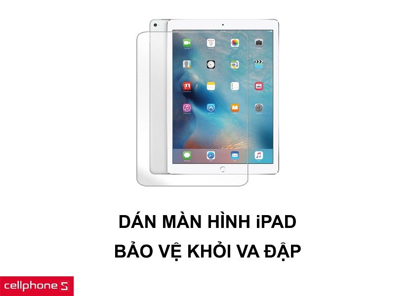 Bảo vệ màn hình iPad cho bạn