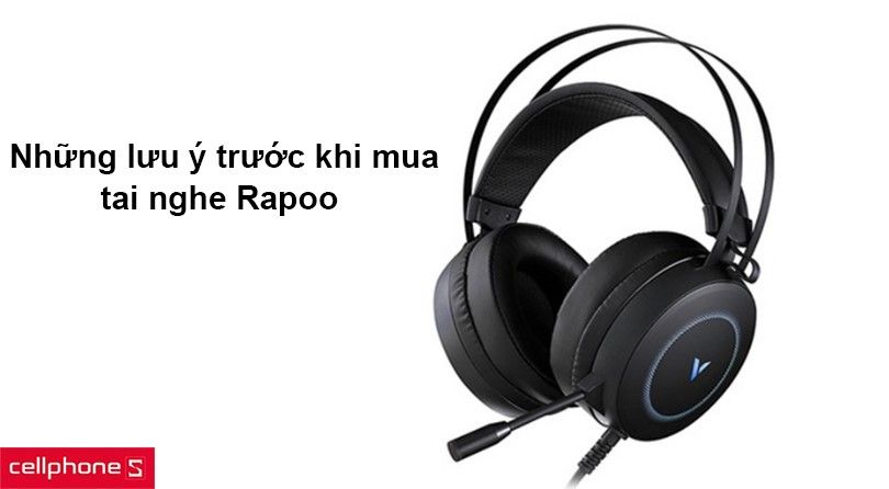 Những lưu ý trước khi mua tai nghe bluetooth Rapoo 