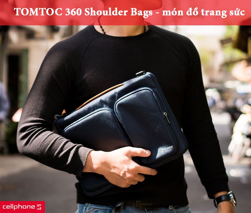 Tomtoc 360 Shoulder Bags vừa là một chiếc túi chống sốc hoàn hảo dành cho laptop của bạn nhưng đồng thời cũng là một chiếc túi xách