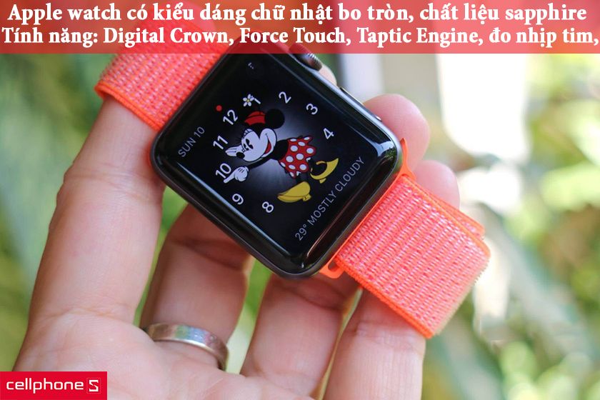 Apple watch – Chiếc đồng hồ thông minh đình đám nhất trên thế giới