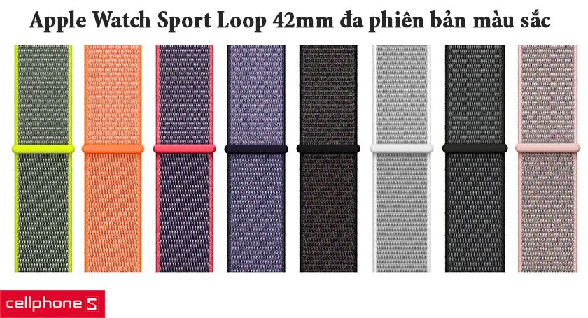 dây đồng hồ Apple Watch Sport Loop 42mm có rất nhiều phiên bản màu sắc