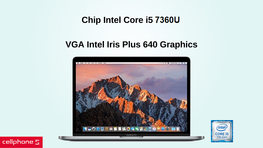 Hiệu năng mượt mà với chip Intel Core i5-7267U và card màn hình Intel Iris Plus 640