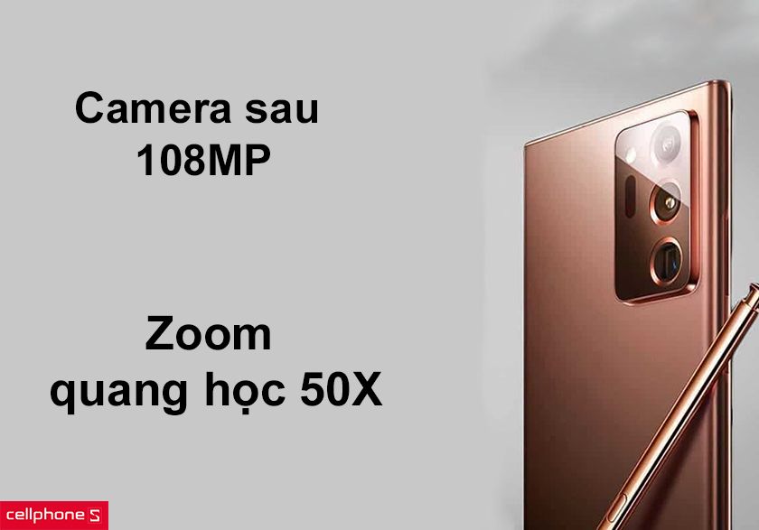 Camera sau 108MP zoom quang đãng học tập lên tới 50X