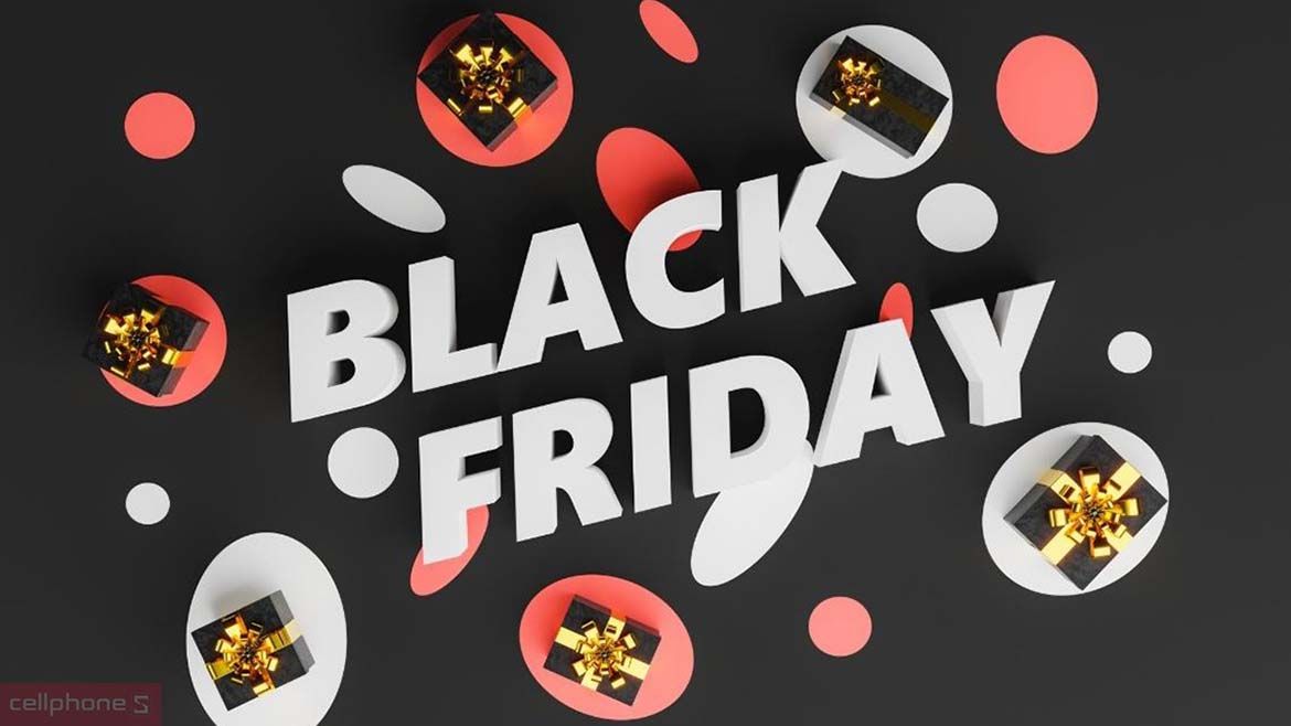 Black Friday 2024 Là Ngày Nào? Săn Sale Deal Sốc đến 76%