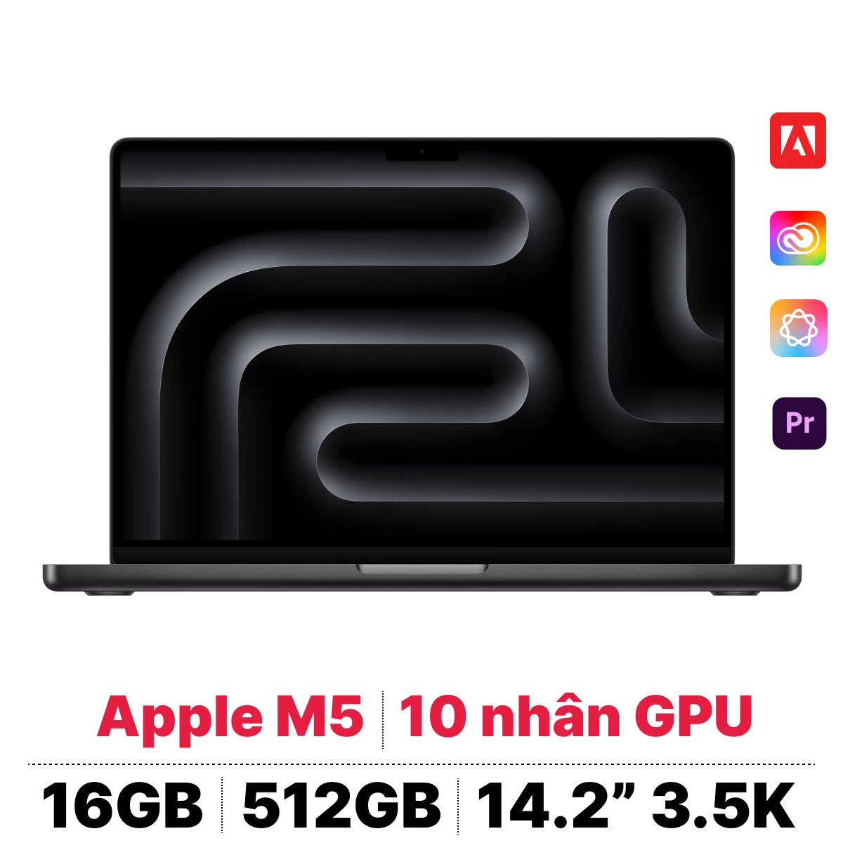 MacBook Pro 14 M5 10CPU 10GPU 16GB 512GB | Chính hãng Apple Việt Nam