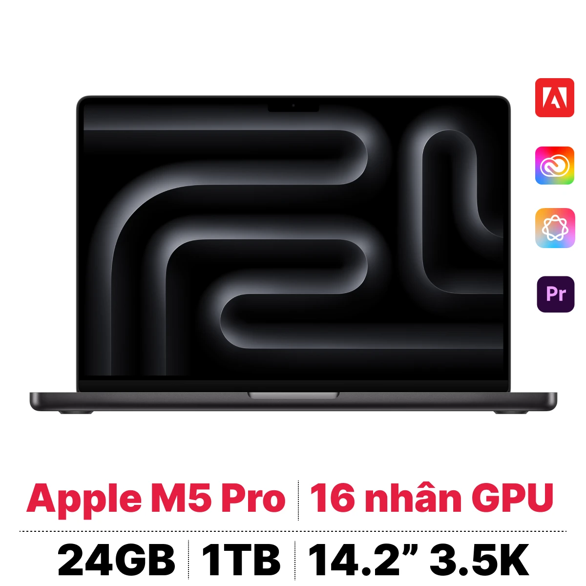 MacBook Pro M5 Pro 14 inch 2026 15CPU 16GPU 24GB 1TB Sạc 96W | Chính hãng Apple Việt Nam