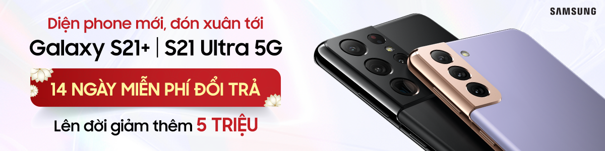 Dùng thử hoàn tiền S21 Dùng thử hoàn tiền S21