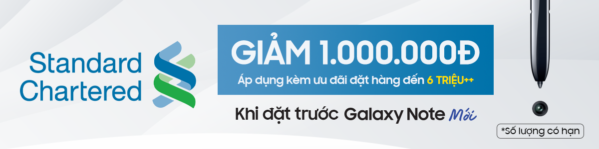 ƯU ĐÃI ĐẶT HÀNG GALAXY NOTE MỚI CHO CHỦ THẺ TÍN DỤNG STANDARD CHARTERED