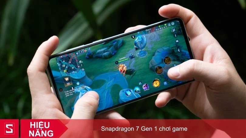 Snapdragon 7 Gen 1 chơi game mạnh mẽ