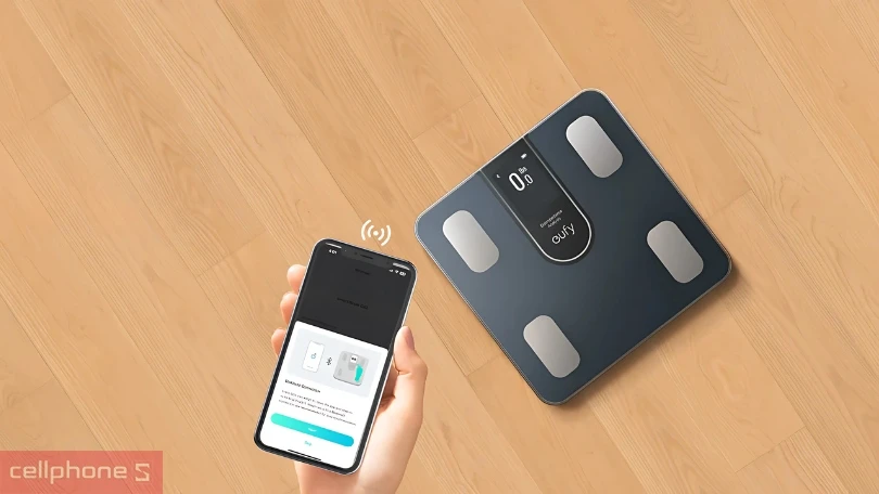 Hướng dẫn cách kết nối cân điện tử thông minh Eufy C20 với ứng dụng