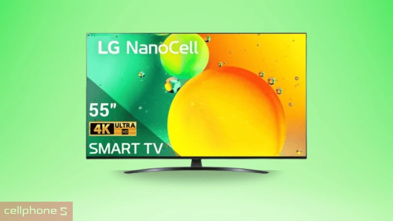 Smart tivi Nanocell LG 4K 55 inch 55NANO76SQA - Tái hiện cuộc sống chân thực