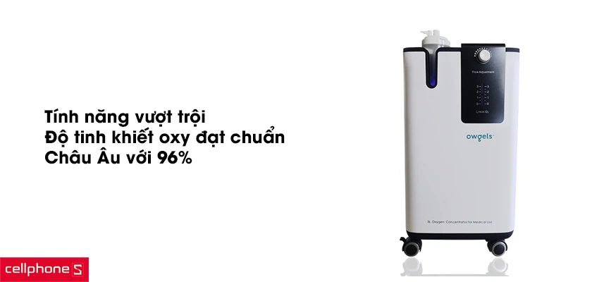 Tính năng vượt trội, độ tinh khiết oxy đạt 96%