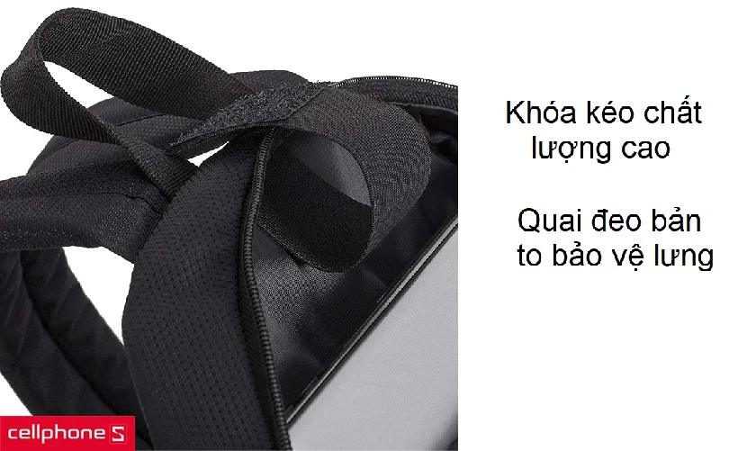 Khóa kéo chất lượng cao, quai đeo bản to bảo vệ lưng