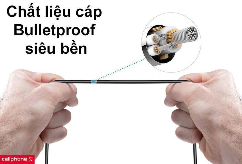 Chất liệu cáp Bulletproof siêu bền, đầu cáp bẻ cong lên đến 4000 lần