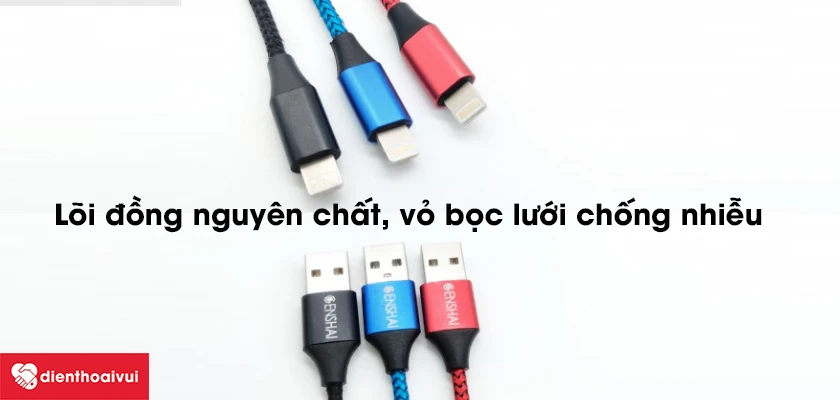 Lõi đồng nguyên chất, vỏ bọc lưới chống nhiễu vô cùng bền bỉ