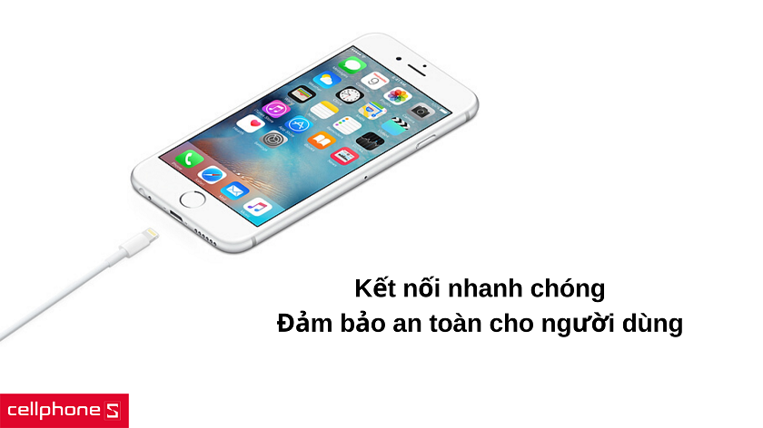 Kết nối nhanh, đảm bảo an toàn trong quá trình sử dụng