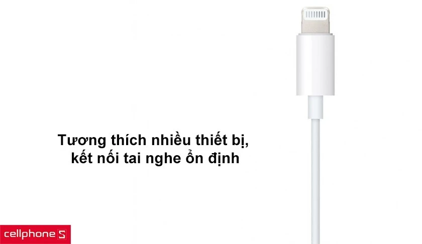Tương thích nhiều thiết bị, kết nối tai nghe ổn định