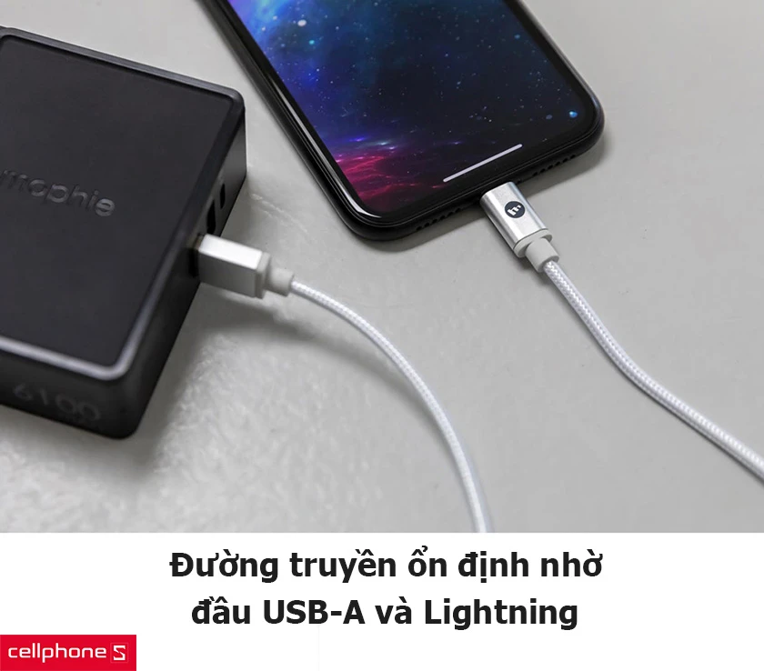 đường truyền ổn định nhờ vào đầu USB-A và Lightning