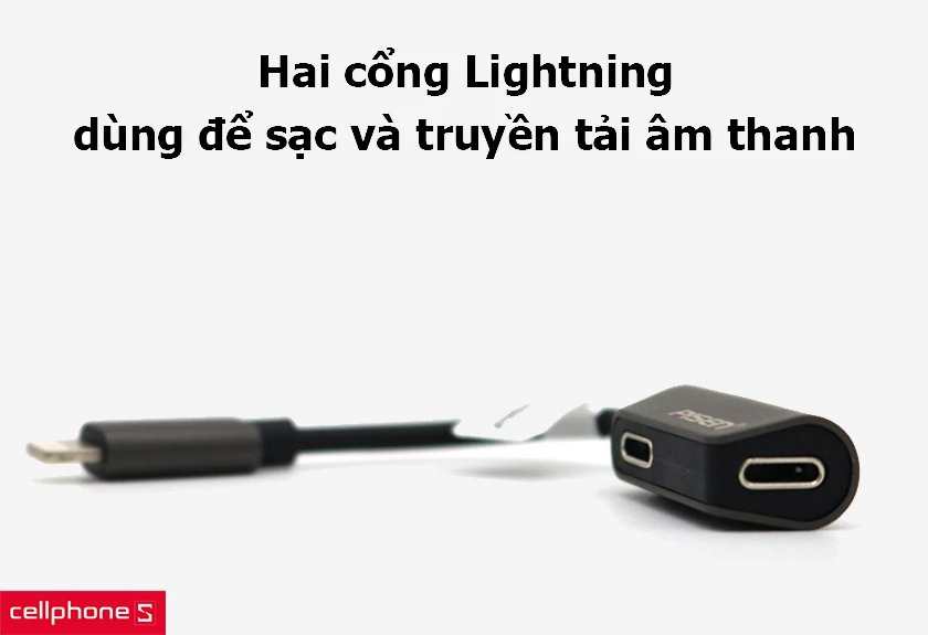 Hai cổng Lightning dùng để sạc và truyền tải âm thanh