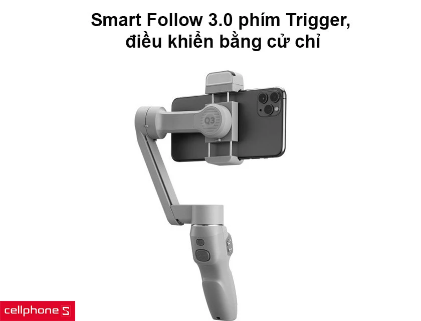 tay cầm chống rung Zhiyun Q3 combo