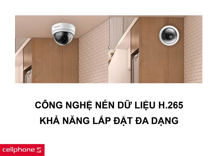 Công nghệ nén hình ảnh lưu trữ H.265 tiện lợi cùng khả năng lắp đặt đa dạng